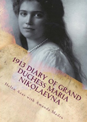 1913 Diary of Grand Duches Maria Nikolaevna